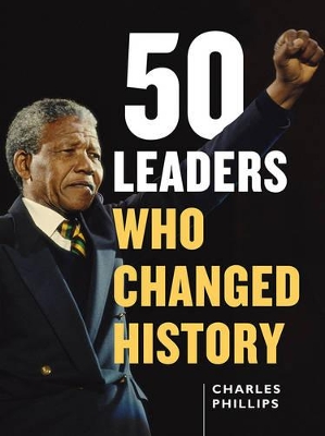 50 Leaders Who Changed History book