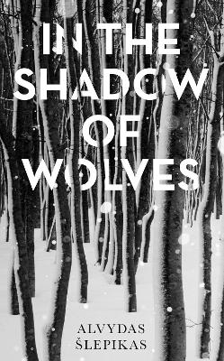 In the Shadow of Wolves: A Times Book of the Year, 2019 book