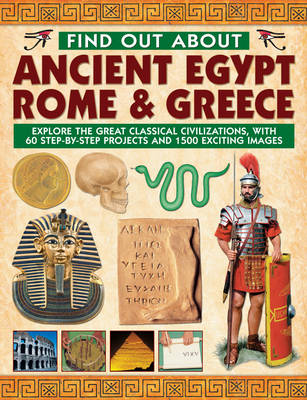 Find Out About Ancient Egypt, Rome & Greece book