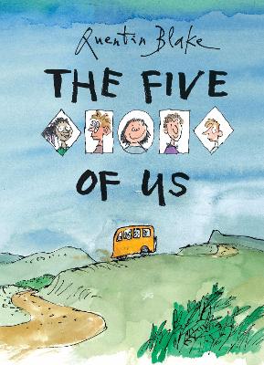 The Five of Us by Sir Quentin Blake