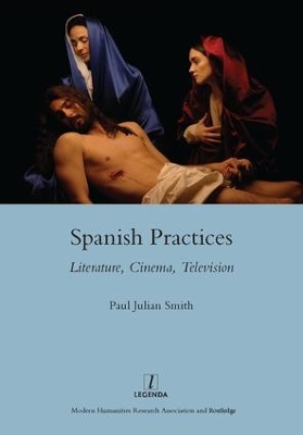 Spanish Practices by Paul Julian Smith