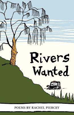 Rivers Wanted: Poems book