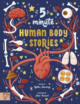 5 Minute Human Body Stories: Science to read out loud! book