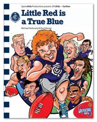 Little Red is a True Blue: Carlton book
