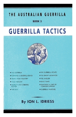 Guerrilla Tactics: The Australian Guerrilla Book 3 book