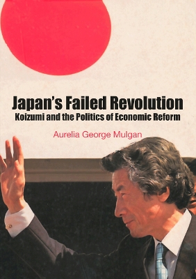 Japan's Failed Revolution by Aurelia George Mulgan