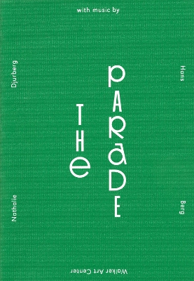 Parade - Nathalie Djurberg with Music by Hans Berg book