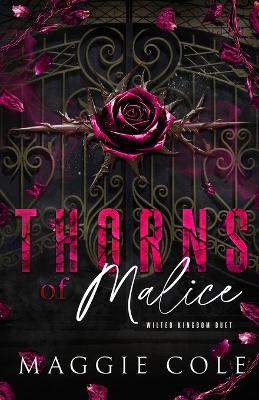 Thorns of Malice: A Dark College Bully Romance book