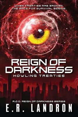 Reign of Darkness: Howling Treaties book