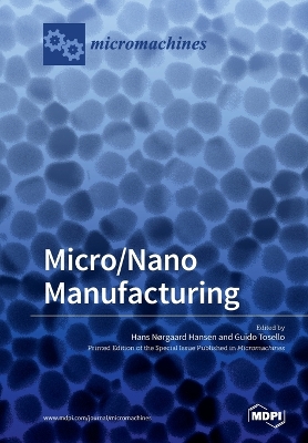 Micro/Nano Manufacturing book