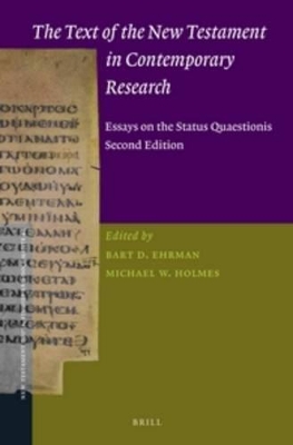 The Text of the New Testament in Contemporary Research by Bart D. Ehrman