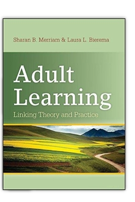 Adult Learning by Sharan B. Merriam