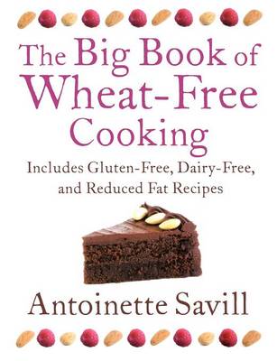 Big Book of Wheat-Free Cooking book