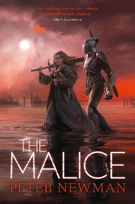 The The Malice (The Vagrant Trilogy) by Peter Newman