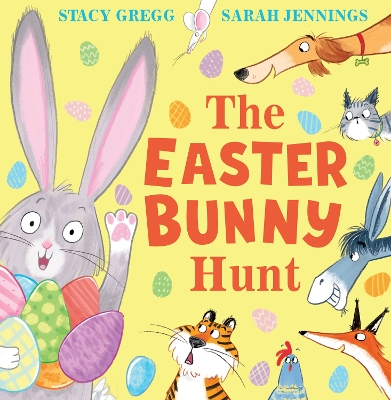 The Easter Bunny Hunt by Stacy Gregg