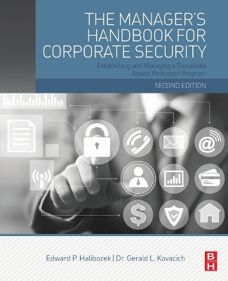 The Manager's Handbook for Corporate Security by Gerald L. Kovacich