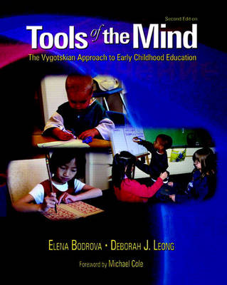 Tools of the Mind by Elena Bodrova