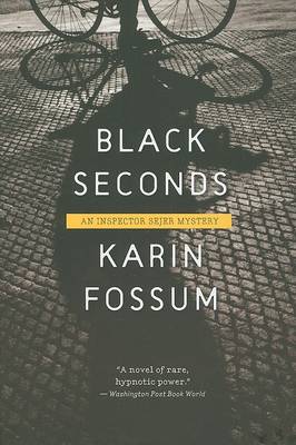 Black Seconds by Karin Fossum