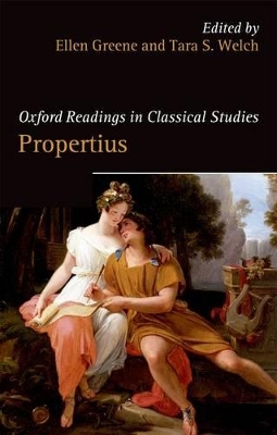 Oxford Readings in Propertius by Ellen Greene