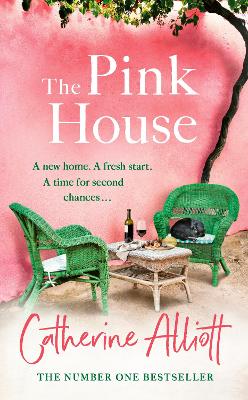 The Pink House: The heartwarming new novel and perfect summer escape from the Sunday Times bestselling author by Catherine Alliott