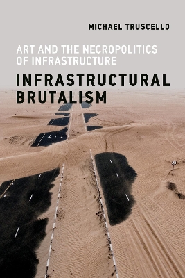 Infrastructural Brutalism book
