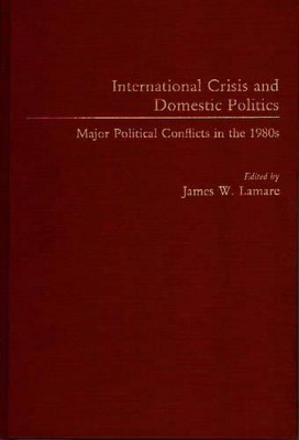 International Crisis and Domestic Politics book