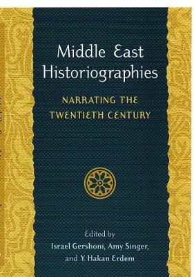 Middle East Historiographies book