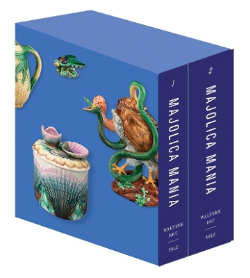 Majolica Mania: Transatlantic Pottery in England and the United States, 1850–1915 book