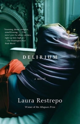 Delirium by Laura Restrepo