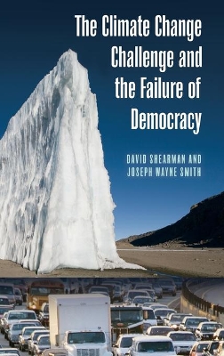 Climate Change Challenge and the Failure of Democracy book