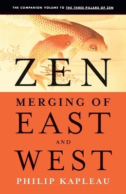 Zen Merging Of East And West book