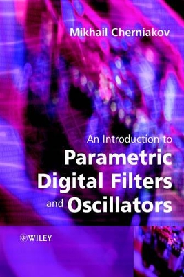 An Introduction to Parametric Digital Filters and Oscillators book