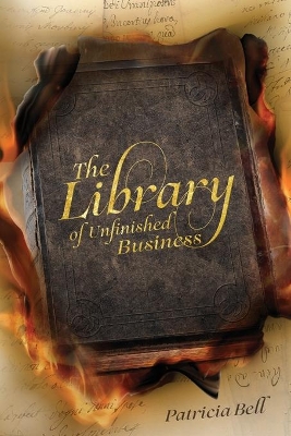 The Library of Unfinished Business book