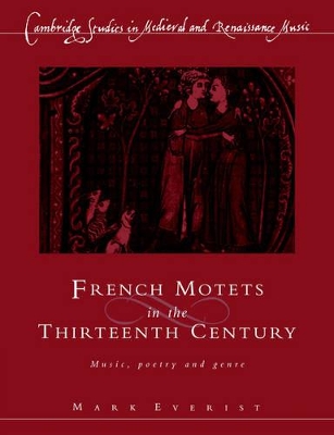French Motets in the Thirteenth Century book