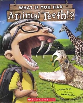 What If You Had Animal Teeth? book