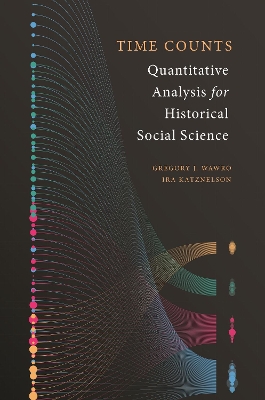 Time Counts: Quantitative Analysis for Historical Social Science book