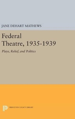 Federal Theatre, 1935-1939 book