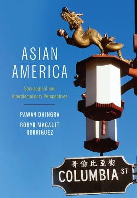 Asian America by Pawan Dhingra