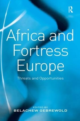 Africa and Fortress Europe by Belachew Gebrewold