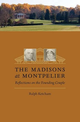 Madisons at Montpelier book