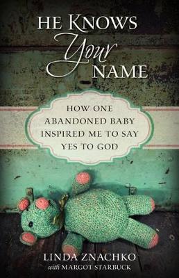 He Knows Your Name book