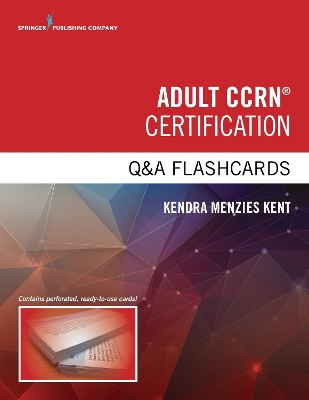 Adult CCRN Certification Q&A Flashcards book