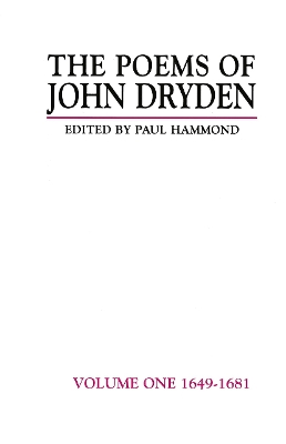 The Poems of John Dryden: Volume One: 1649-1681 book