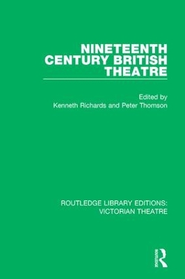 Nineteenth Century British Theatre book