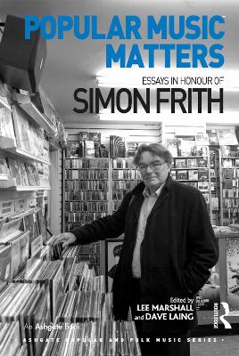 Popular Music Matters: Essays in Honour of Simon Frith book