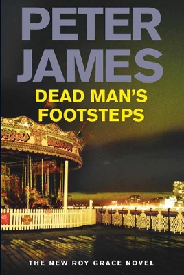 Dead Man's Footsteps by Peter James