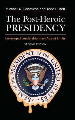 Post-Heroic Presidency book