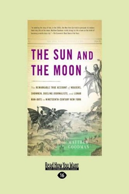 The The Sun and the Moon by Matthew Goodman