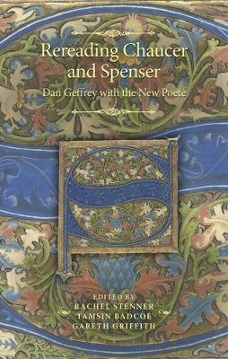 Rereading Chaucer and Spenser: Dan Geffrey with the New Poete book