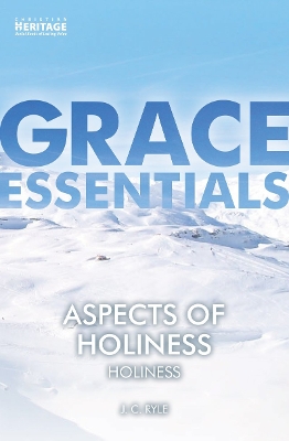 Aspects of Holiness by J. C. Ryle